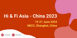 Hi & Fi Asia-China 2022